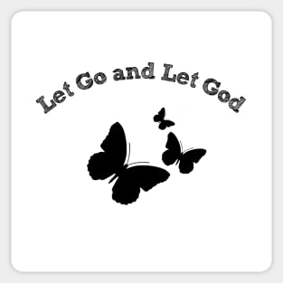 Let go and let god Sticker